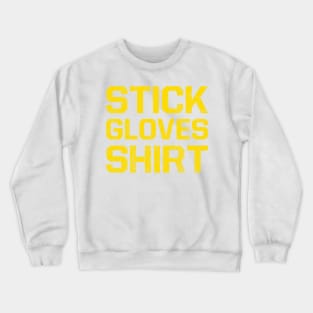 Stick, Gloves, Shirt - Russ Tyler Crewneck Sweatshirt